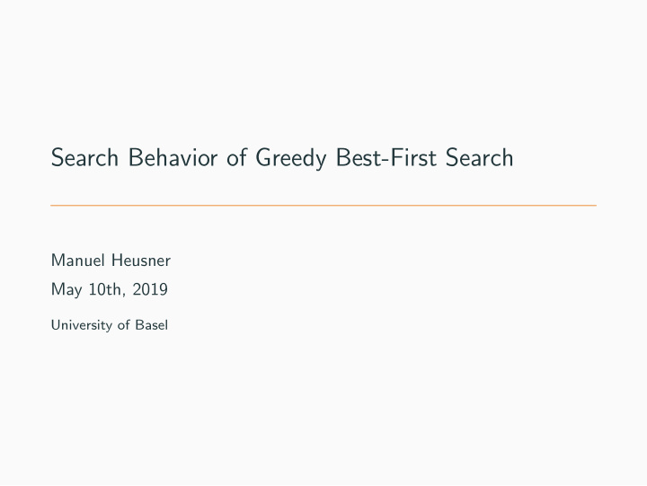 search behavior of greedy best first search