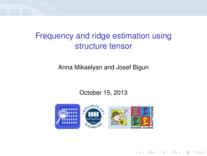frequency and ridge estimation using structure tensor