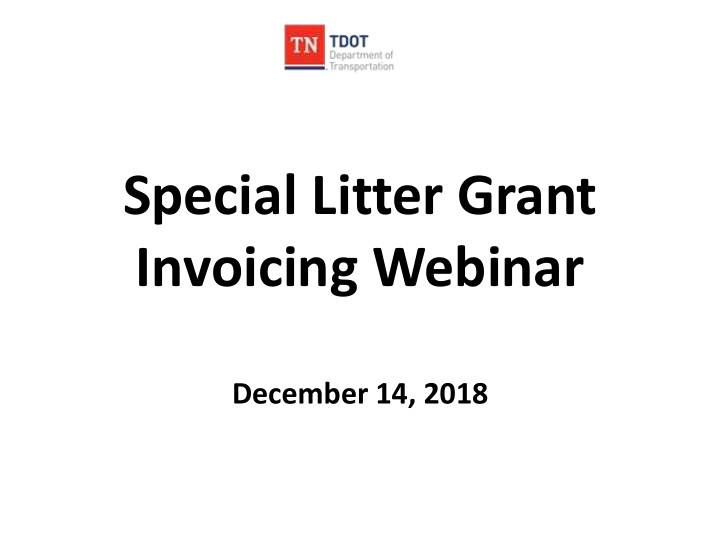 special litter grant invoicing webinar