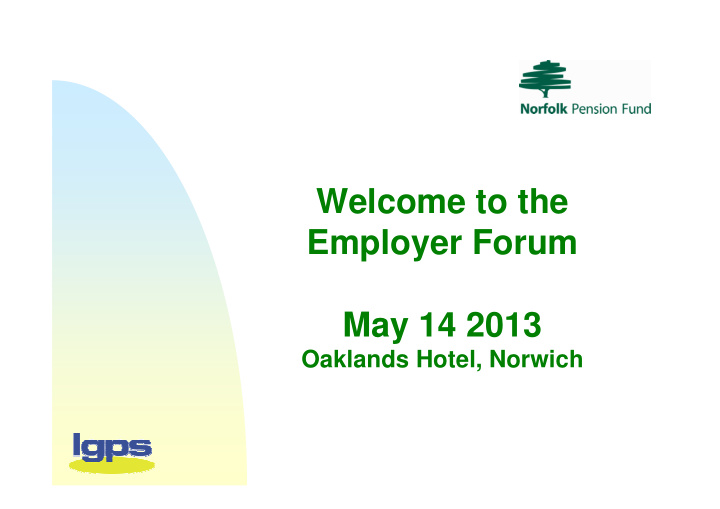 welcome to the employer forum may 14 2013