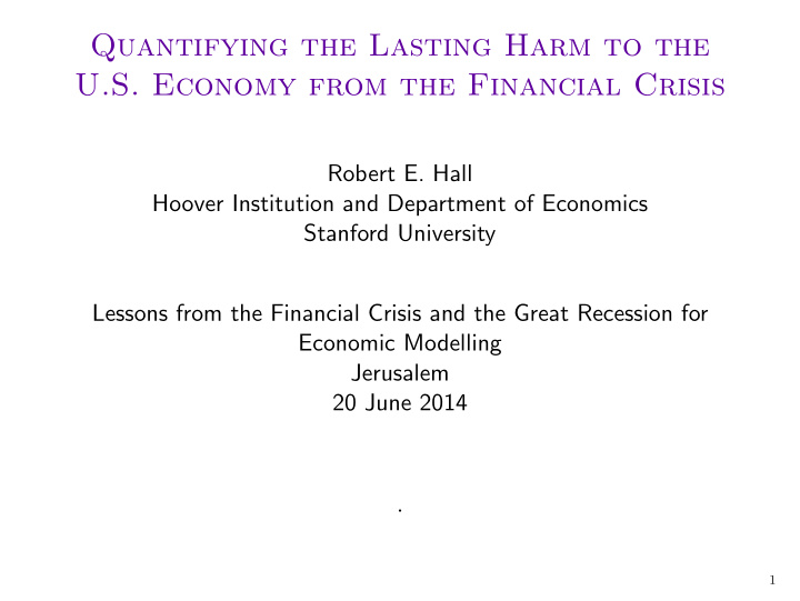 quantifying the lasting harm to the u s economy from the