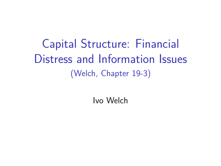 capital structure financial distress and information
