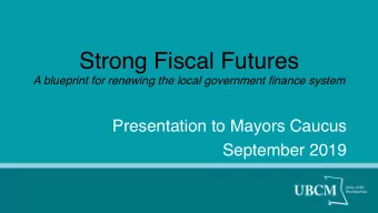 Strong Fiscal Futures   A blueprint for renewing the local government finance system