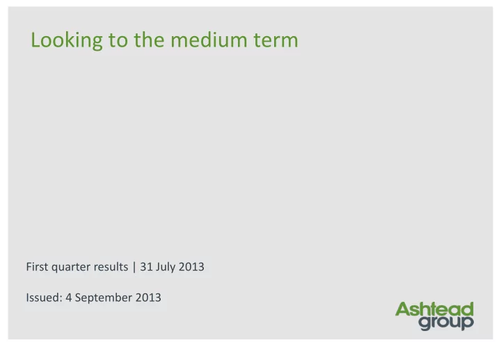looking to the medium term