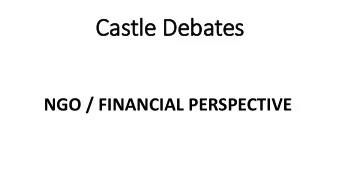 Castle Debates  NGO / FINANCIAL PERSPECTIVE  2  Forward Lookong Disclosure shines a light on risk