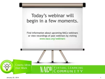 January 22, 2014  1  Green Goods: How to Create  Sustainable County Purchasing  and Procurement