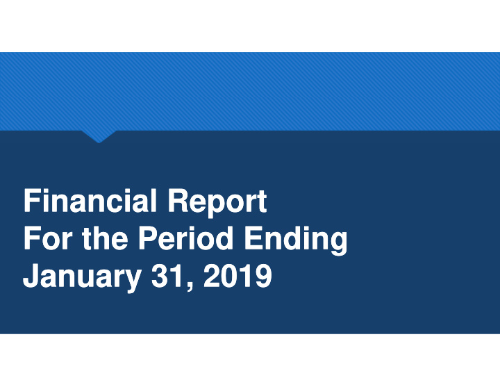 financial report financial report for the period ending