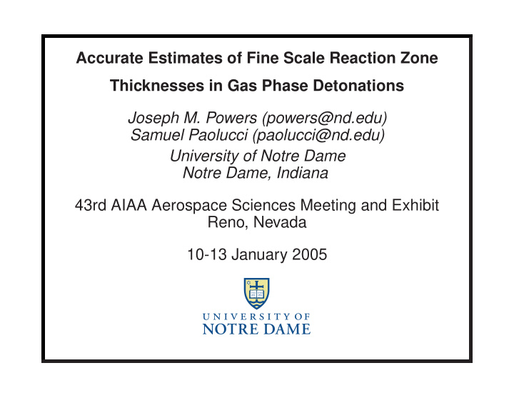 accurate estimates of fine scale reaction zone
