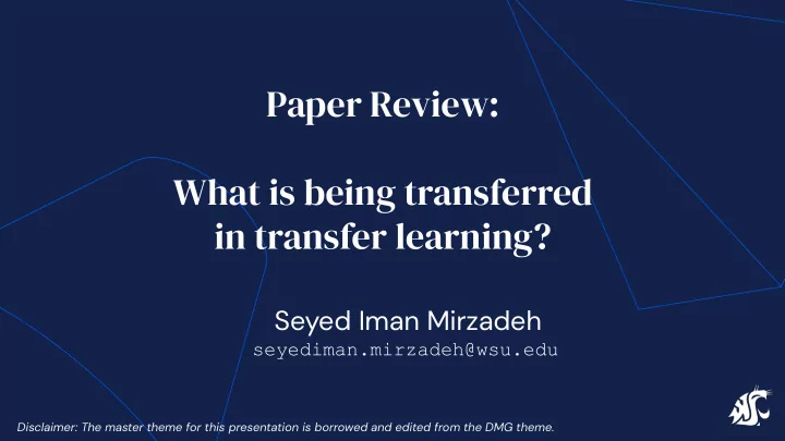 paper review what is being transferred in transfer