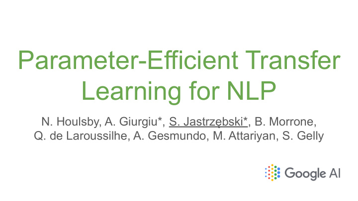 parameter efficient transfer learning for nlp