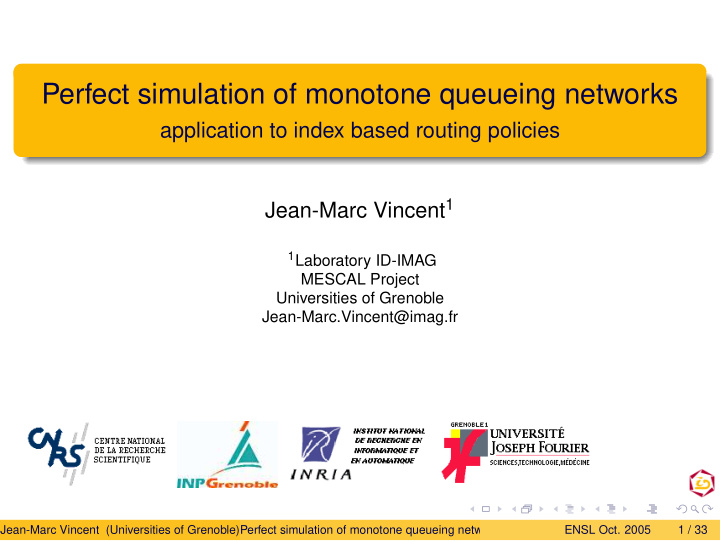 perfect simulation of monotone queueing networks