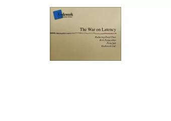 The War on Latency  Reducing Dead Time  Kirk Pepperdine  Principle  Kodewerk Ltd.  Me  Work as a