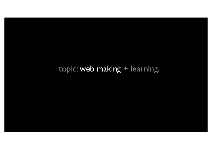 topic web making learning