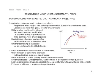 CONSUMER BEHAVIOR UNDER UNCERTAINTY  PART 2  SOME PROBLEMS WITH EXPECTED UTILITY APPROACH (P-R