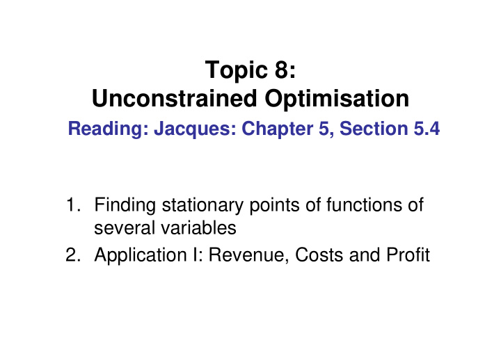 topic 8 unconstrained optimisation