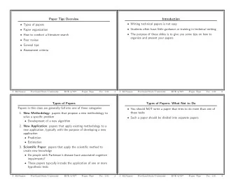 Paper Tips Overview  Introduction  Writing technical papers is not easy  Types of papers