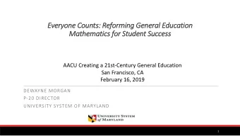 Ev  Everyone Counts: Reforming General Education  Ma  Math  them  emati  tics for Stu  tuden  ent