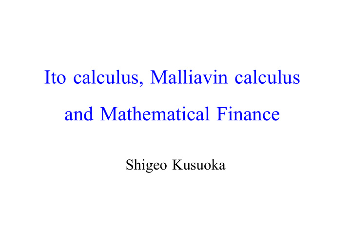 ito calculus malliavin calculus and mathematical finance