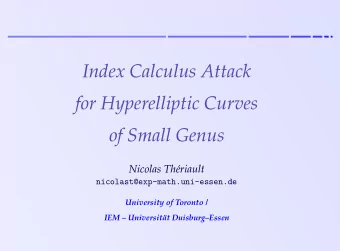Index Calculus Attack  for Hyperelliptic Curves  of Small Genus  Nicolas Thriault