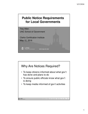 Public Notice Requirements  for Local Governments  Trey Allen  UNC School of Government  Clerks