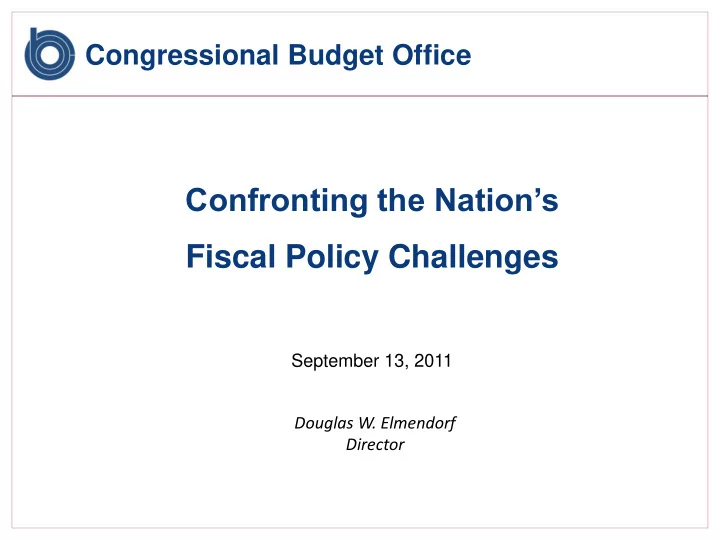 confronting the nation s fiscal policy challenges