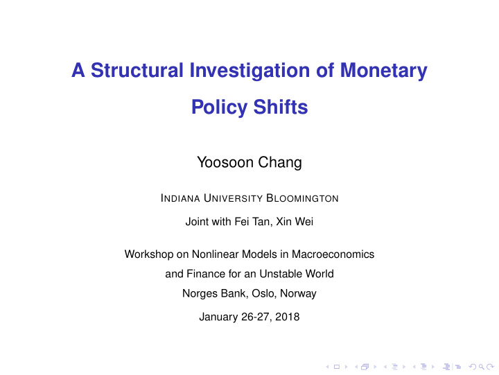 a structural investigation of monetary policy shifts