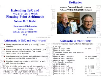 EX and Professor William Kahan (Berkeley)  Extending T  EX and  Floating-Point Arithmetic  AF
