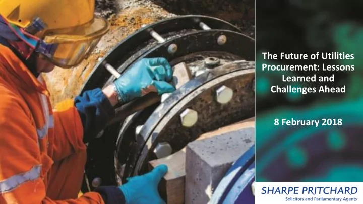 the future of utilities procurement lessons learned and