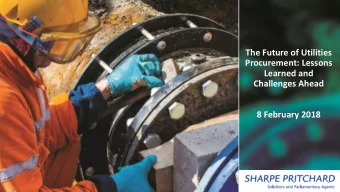 The Future of Utilities  Procurement: Lessons  Learned and  Challenges Ahead  8 February 2018