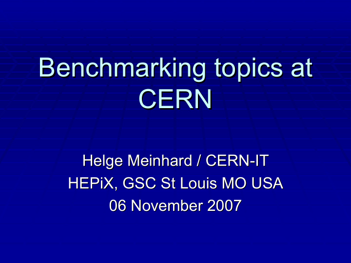 benchmarking topics at benchmarking topics at cern cern