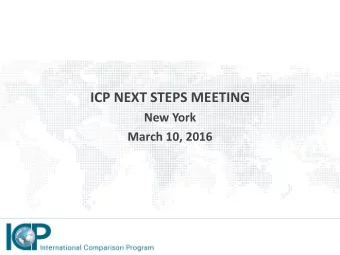ICP NEXT STEPS MEETING  New York  March 10, 2016  Agenda  AGENDA ITEMS  Recap of the UNSC