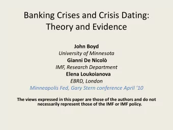 Theory and Evidence  John Boyd  University of Minnesota  Gianni De Nicol  IMF, Research