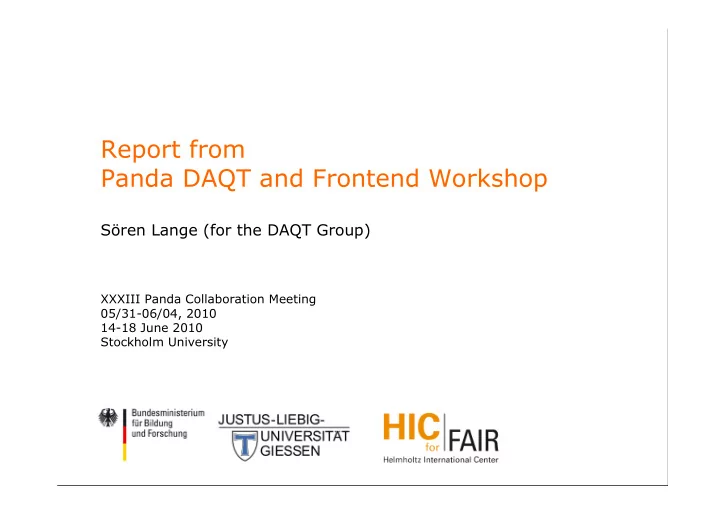 report from panda daqt and frontend workshop