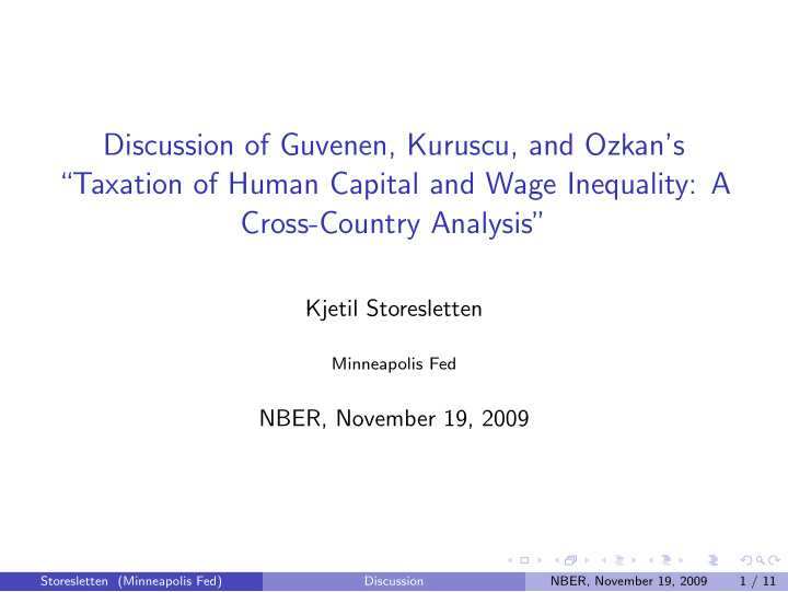 discussion of guvenen kuruscu and ozkan s taxation of