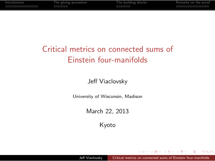 critical metrics on connected sums of einstein four