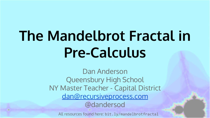 the mandelbrot fractal in pre calculus