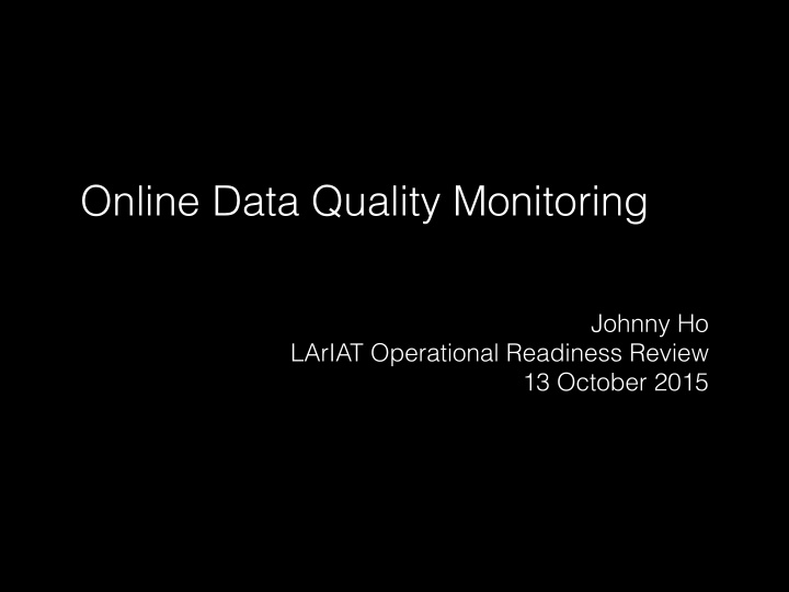 online data quality monitoring