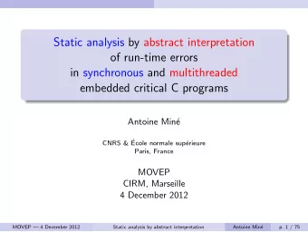 Static analysis by abstract interpretation  of run-time errors  in synchronous and multithreaded