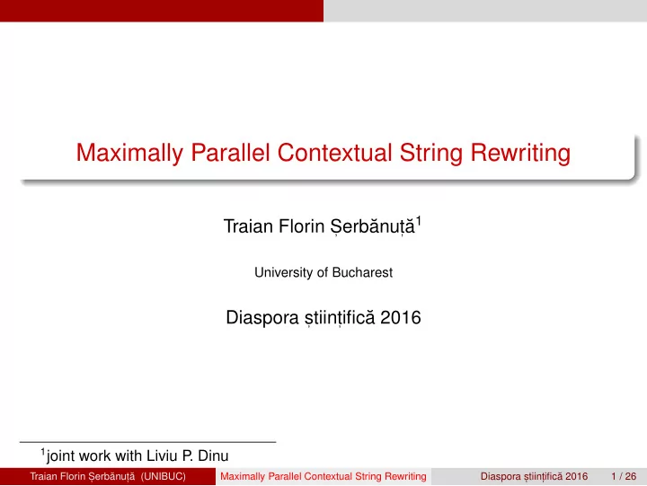 maximally parallel contextual string rewriting