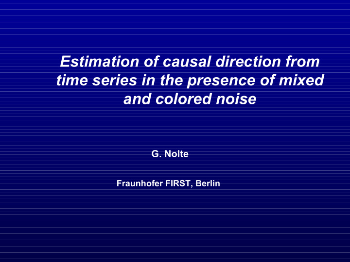 estimation of causal direction from time series in the