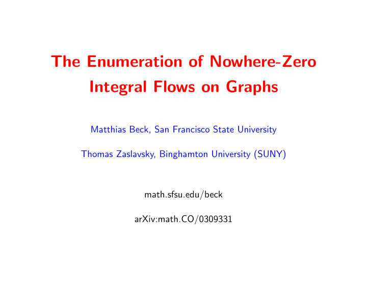 the enumeration of nowhere zero integral flows on graphs