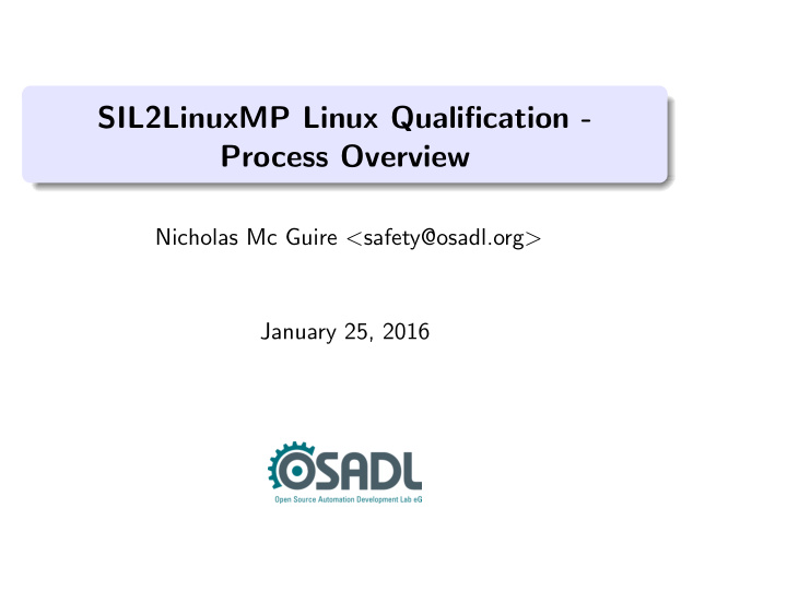 sil2linuxmp linux qualification process overview
