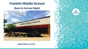 Franklin Middle School  Back to School Night  Sample Title  Sample Subtitle  September 22, 2020