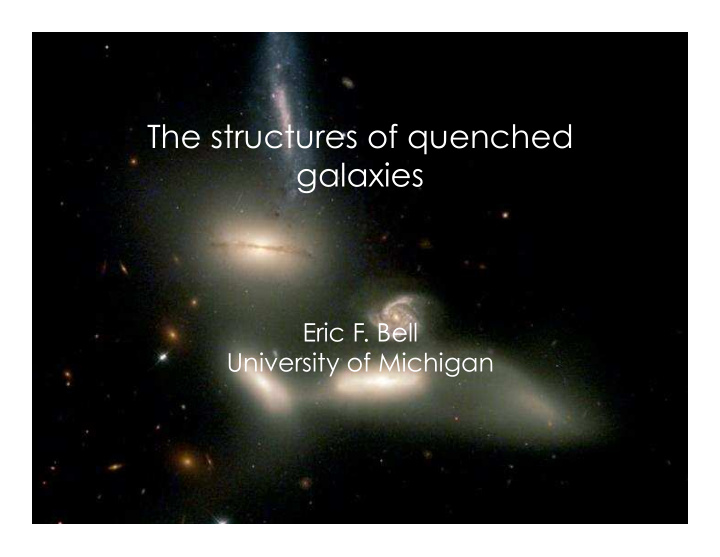 the structures of quenched galaxies