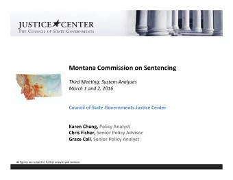 Justice Reinvestment in Hawaii Montana  Commission  on  Sentencing     Third