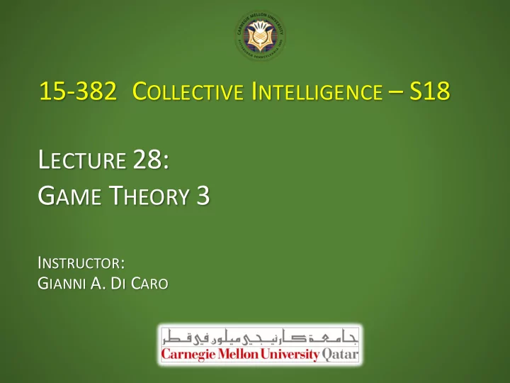 l ecture 28 g ame t heory 3