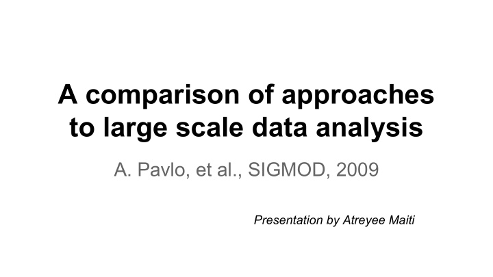 a comparison of approaches to large scale data analysis