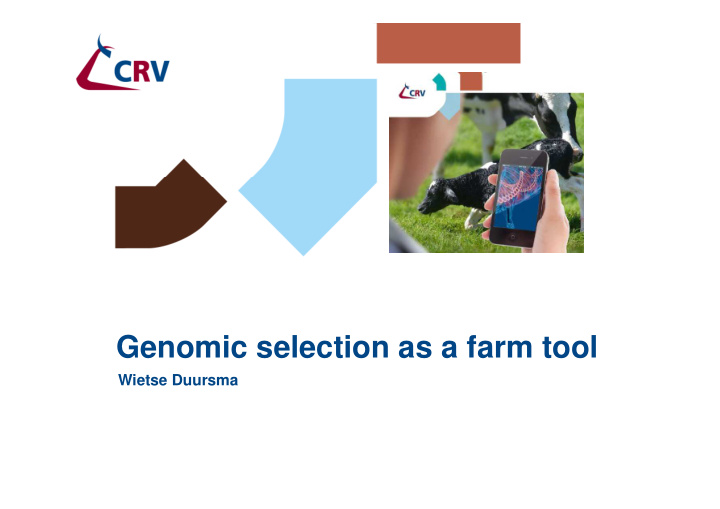 genomic selection as a farm tool