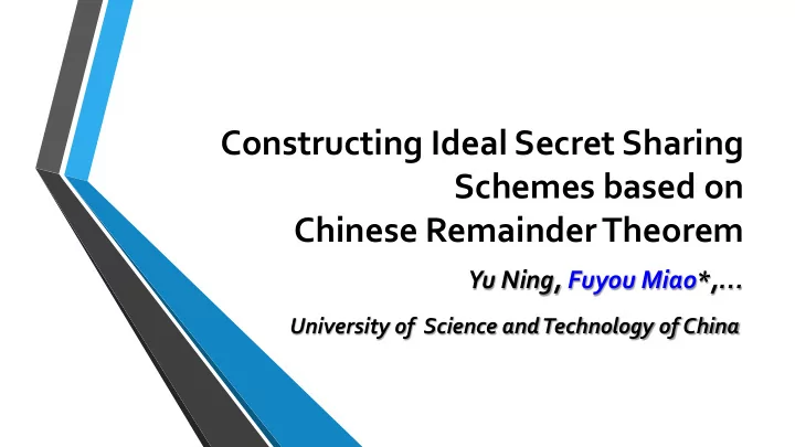 constructing ideal secret sharing schemes based on