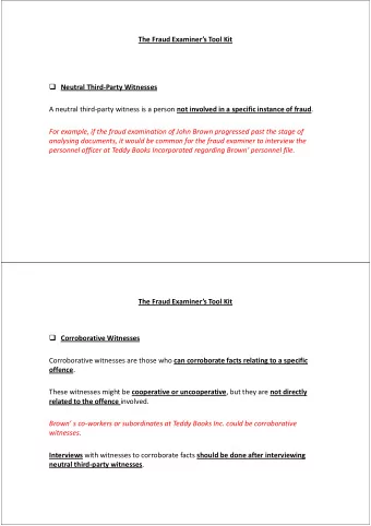 The Fraud Examiners Tool Kit  Neutral Third-Party Witnesses A neutral third-party witness is